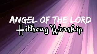 HILLSONG   ANGEL OF THE LORD