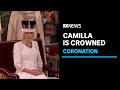 The moment Queen Camilla is crowned | ABC News