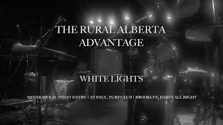 White Lights by The Rural Alberta Advantage