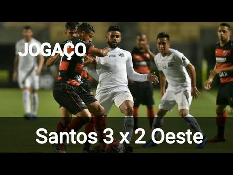 Santos 3 x 2 Oeste - VIRADA DO SANTOS ! Melhores Momentos (COMPLETO) - Paulistão 2019