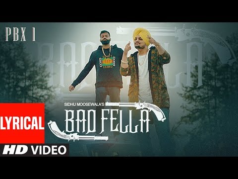 Badfella Video With Lyrics | PBX 1 | Sidhu Moose Wala | Harj Nagra |  Latest Punjabi Songs 2018