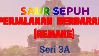 Download lagu SAUR SEPUH EPISODE 2 PERJALANAN BERDARAH Seri 3A... mp3