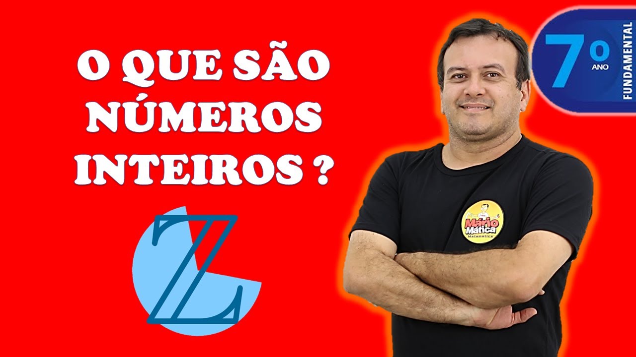 O QUE SÃO NÚMEROS INTEIROS?