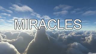 Miracles By Michael W. Smith