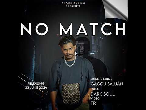 No Match ||  gaggu sajjan ( offical audio ) || latest Punjabi Song 2024