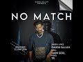 No Match Gaggu Sajjan Offical Audio Latest Punjabi Song 2024
