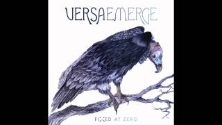 14. Fixed At Zero [Acoustic] (Bonus Track) - VersaEmerge