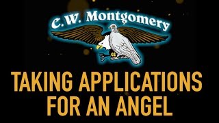 Taking Applications for an Angel (Lyric Video) - by C.W. Montgomery