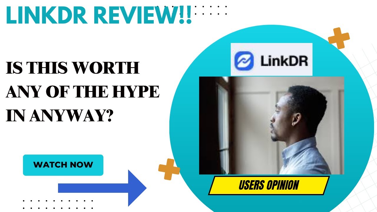 LINKDR Review-Does This Platform Deliver ALL Its Said VALUE At ALL?See(WATCH Before use
