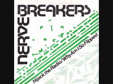 Nervebreakers - Hijack The Radio