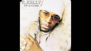 Like a Real Freak - R. Kelly