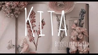 LIRIK KITA - SISSY PRISCILLIA