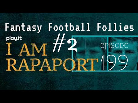 I Am Rapaport Stereo Podcast Episode 199 - Fantasy Football Follies 2