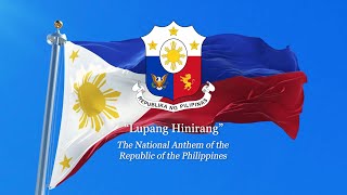 Lupang Hinirang - The Philippines (REMASTERED)