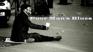 LAY-Z - poor man&#39;s blues