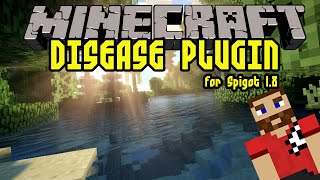 Disease - A plugin for Spigot server! Plugin Showc