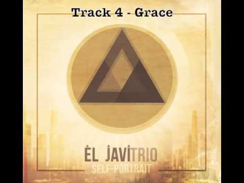 Self Portrait Full Album - El Javi Trio
