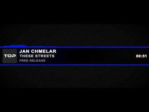Jan Chmelar - These Streets
