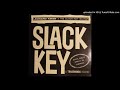 Leonard Kwan & His Slack-Key Guitar ‎– Slack Key (FULL ALBUM)