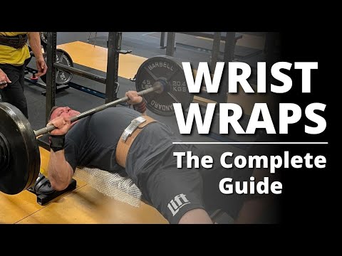 WRIST WRAPS: The Complete Guide and how NOT to Put Them On! (Lifting Gear Series)