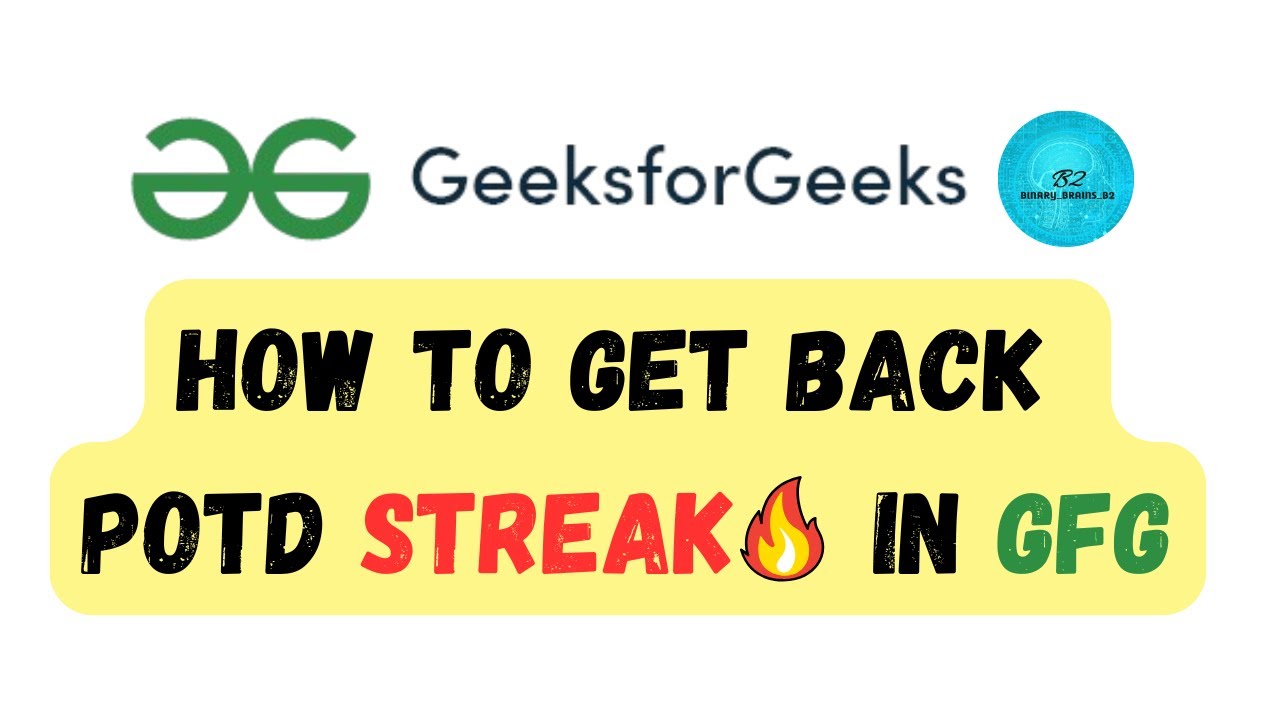 How To Restore Your POTD Streak🔥 on GeeksforGeeks||#binary_brains_b2 #gfgstreek #gfgpotd