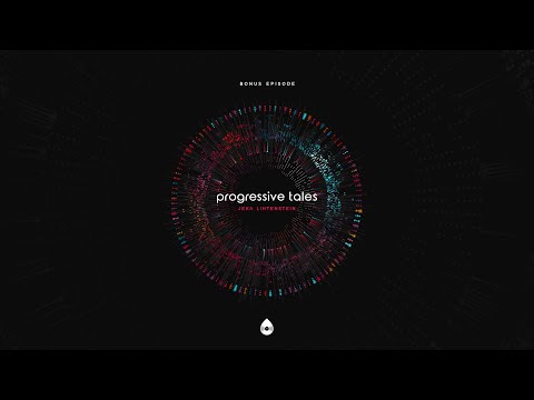 31 Bonus Episode I Progressive Tales with Jeka Lihtenstein