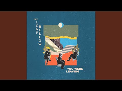 You Were Leaving