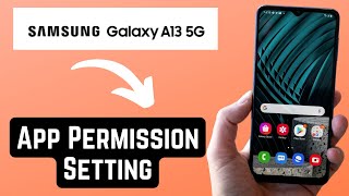 Samsung App Permission Setting | How To Find App Permissions In Galaxy #A13