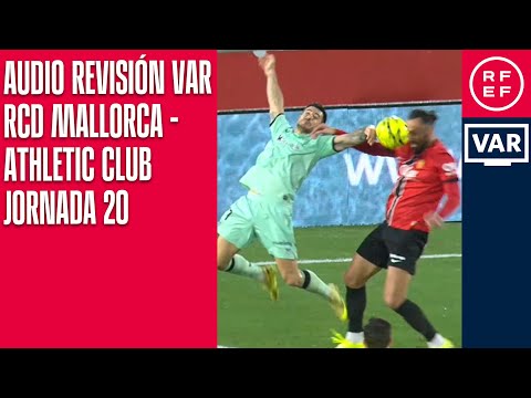 AUDIO REVISIÓN VAR | Primera División | Jornada 20 | RCD Mallorca - Athletic Club | Minuto 63