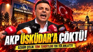 AKP Üsküdar'a çöktü! CHP'li Meclis üyeleri nasıl tehdit edildi? Özgür 