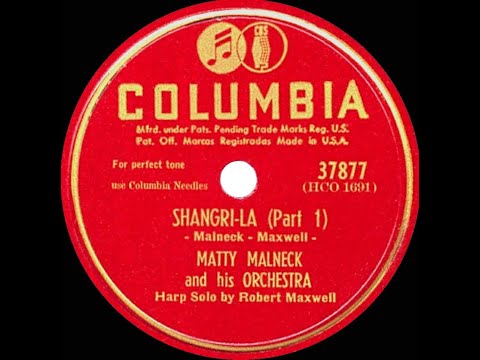 1946 Matty Malneck & Robert Maxwell - Shangri-La (Sides 1 & 2 complete)