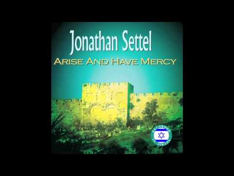Ha'Botchim Ba'Adonai (Those Who Trust In The Lord)  - Jonathan Settel - Arise and Have Mercy