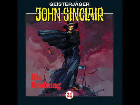 Hörprobe JOHN SINCLAIR - FOLGE 24: Die Drohung (Teil 1 von 3) | Hörspiel | Frank Glaubrecht