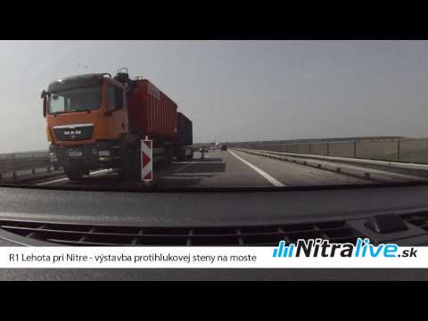 R1 Lehota pri Nitre - výstavba protihlukovej steny na moste