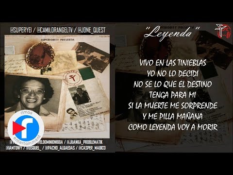 LEYENDA - SUPERIORITY × BELTITO × ELEA El DOMINIO × JUANKA × OSQUEL × CASPER × TOWY × PACHO (RAP)