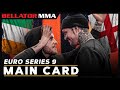 Main Card | Euro Series 9: Gallagher vs. Ellenor
