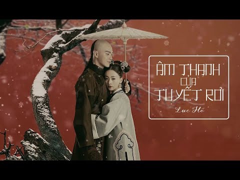 [Vietsub+pinyin] Âm thanh của tuyết rơi - Lục Hổ《Diên Hy công lược OST》| 雪落下的声音 - 陆虎《延禧攻略》片尾曲
