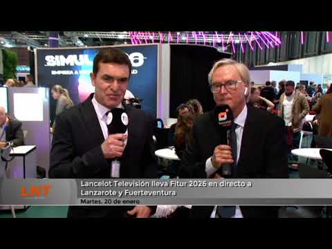 LANCELOT TELEVISIÓN lleva Fitur 2026 en directo a Lanzarote y Fuerteventura