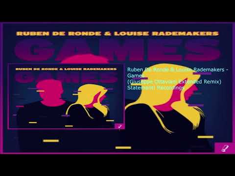 Ruben De Ronde & Louise Rademakers - Games (Giuseppe Ottaviani Remix)