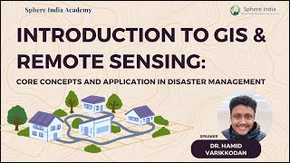 Introduction To GIS & Remote Sensing : Core Concepts and Application in Disaster Management