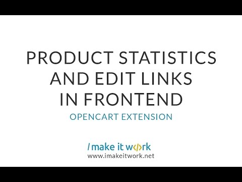Product Statistics and Edit Link in Frontend OpenCart extension