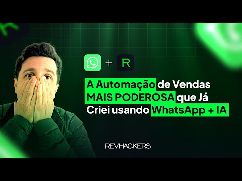 A Automação de Vendas Mais Poderosa usando WhatsApp + IA