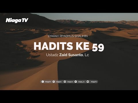 [Live Mutiara Ilmu]  Syarah Riyadhus Shalihin : Hadits Ke 59  - Ustadz Zaid Susanto, Lc