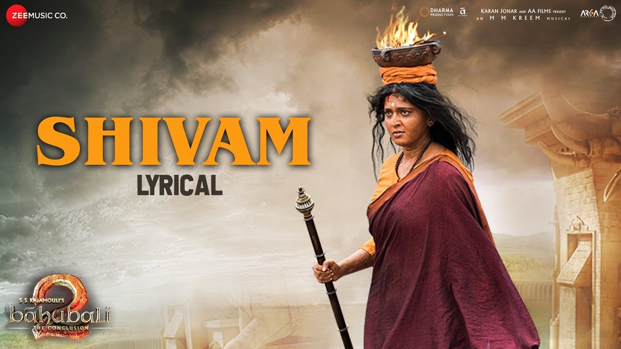 Shivam Lyrics  | Baahubali 2 – The Conclusion | Prabhas, Anushka | Kaala Bhairava | M M Keeravani