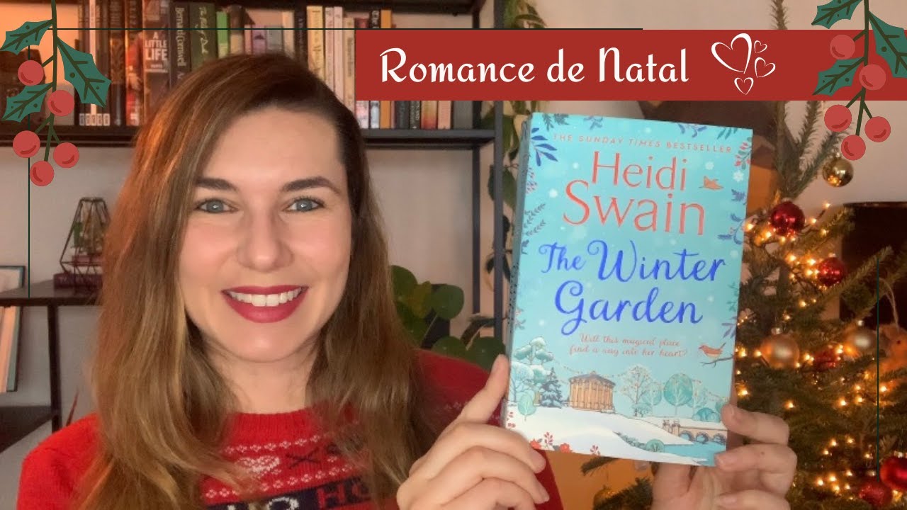 “O JARDIM DE INVERNO” 🎅🏻, Heidi Swain