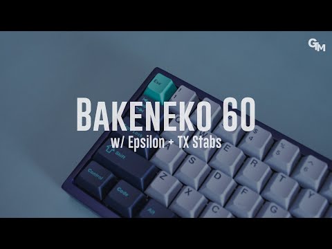 Bakeneko 60 w/ Epsilon Switch, TX Stabilizer, and GMK Hammerhead