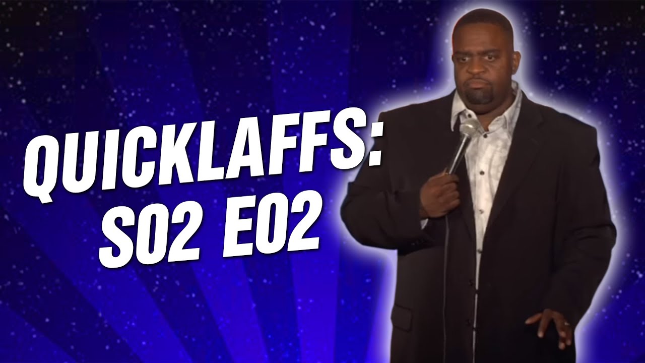 Comedy Time - QuickLaffs: Season 2 Episode 2