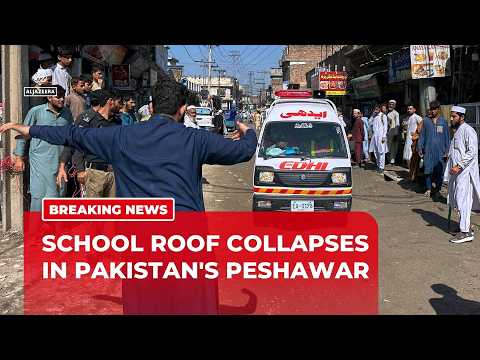 School roof collapse in Pakistan's Peshawar kills at least 29