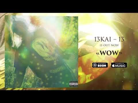 13Kai – WOW