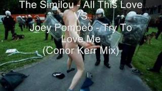 The Similou VS Joey Pompeo (Conor Kerr Mix)
